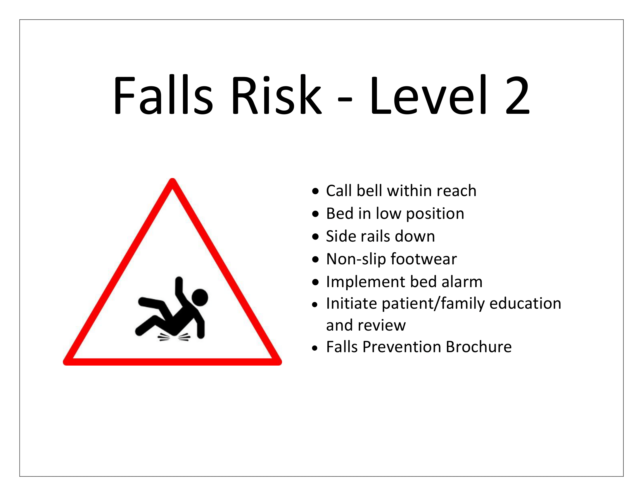 Falls Risk Level 2